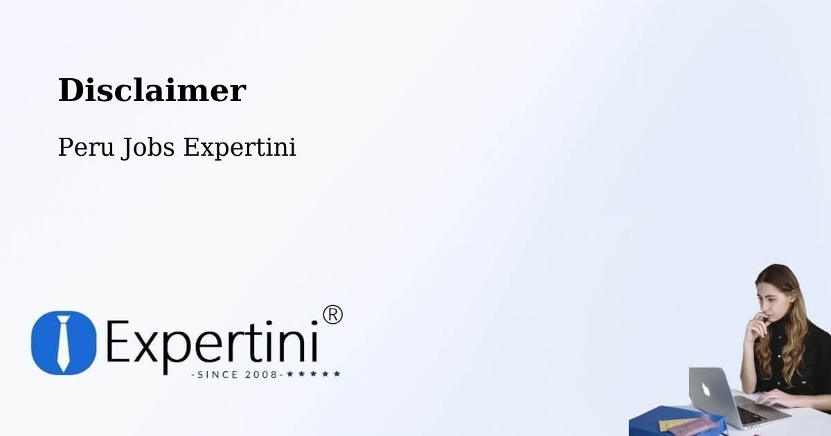 Disclaimer – Tacna - Peru Jobs Expertini